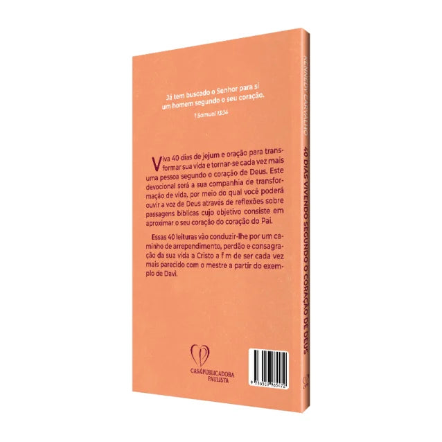 40 Dias Vivendo Segundo o Coração de Deus - Livro Devocional